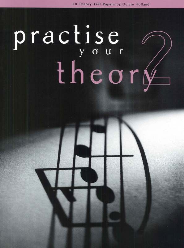 Practise Your Theory Grade 2