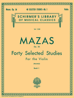 Mazas - 40 Selected Studies Op. 36 Book 1 Violin (Schirmer)
