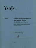 Ysaÿe - Poème élégiaque op. 12 and other Works - Violin/Piano (Henle Urtext)
