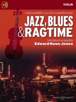 Jazz, Blues and Ragtime New Edition - Violin Book/OLA (Huws Jones)