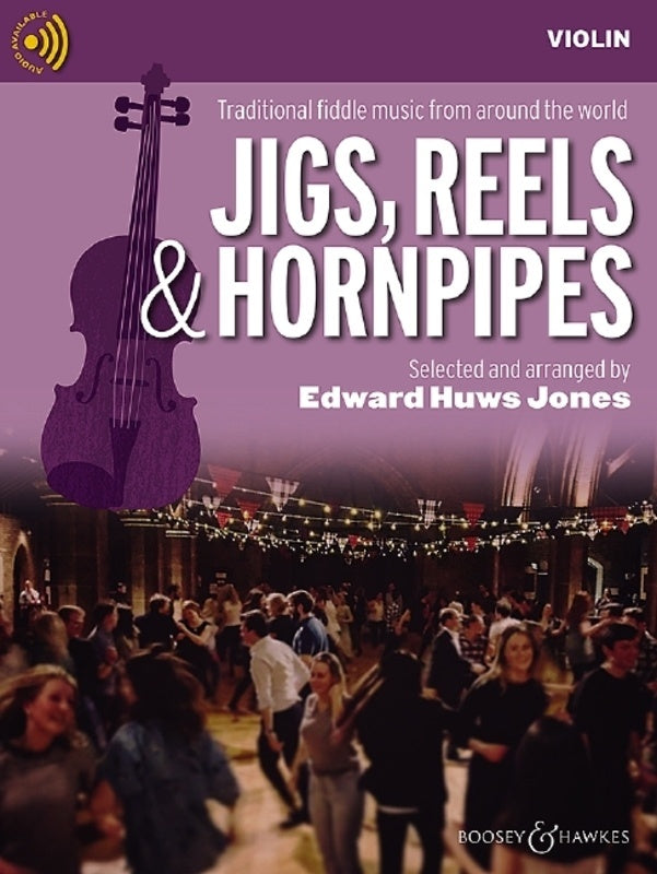 Jigs, Reels & Hornpipes - Violin Edition (Huws Jones)