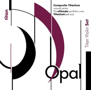 Opal Titan Violin String Set 4/4 (E-Ball Titanium)