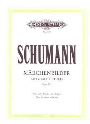 Schumann - Märchenbilder (Fairy Tale Pictures) Op. 113 - Viola or Violin/Piano (Peters)