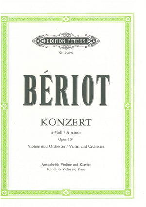 Beriot - Concerto No. 9 in A minor Op. 104 - Violin/Piano (Peters)