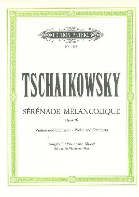 Tchaikovsky - Serenade Melancholique Op. 26 Violin/Piano (Peters)