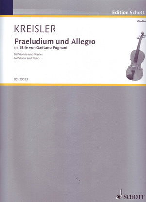 Praeludium & Allegro in the Style of Pugnani - Violin/Piano (Schott)