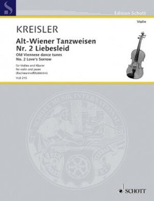 Kreisler Old Viennese dance tunes for violin: No. 2 Love's Sorrow