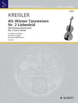 Kreisler Old Viennese dance tunes for violin: No. 2 Love's Sorrow