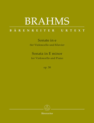 Brahms Sonata in E minor Op. 38 for Violoncello and Piano (Bärenreiter Edition)