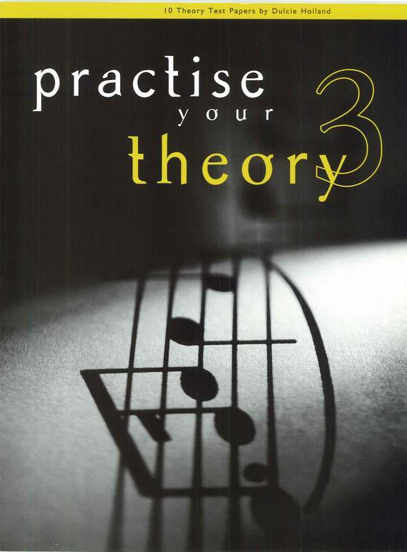 Practise Your Theory Grade 3