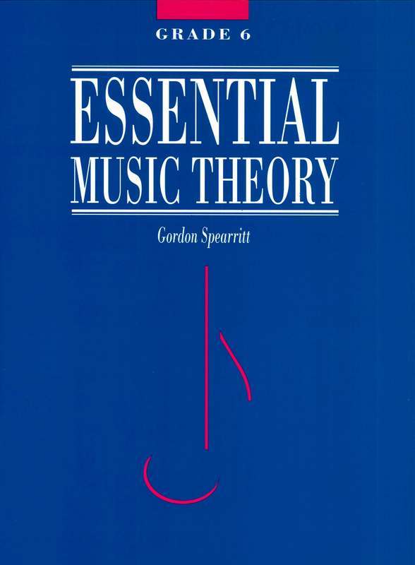 Essential Music Theory Grade 6