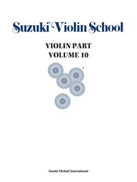 Suzuki Violin School Violin Part Volume 10