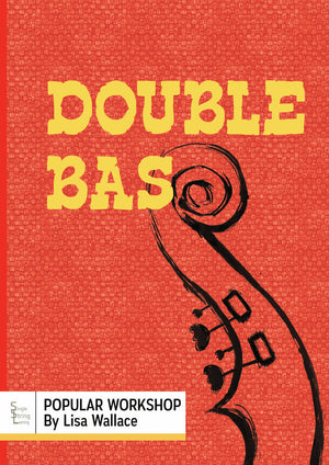 Double Bass Popular Workshop - String Learning Method