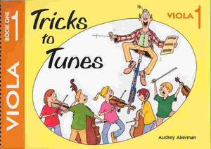 Tricks To Tunes Viola, Book 1