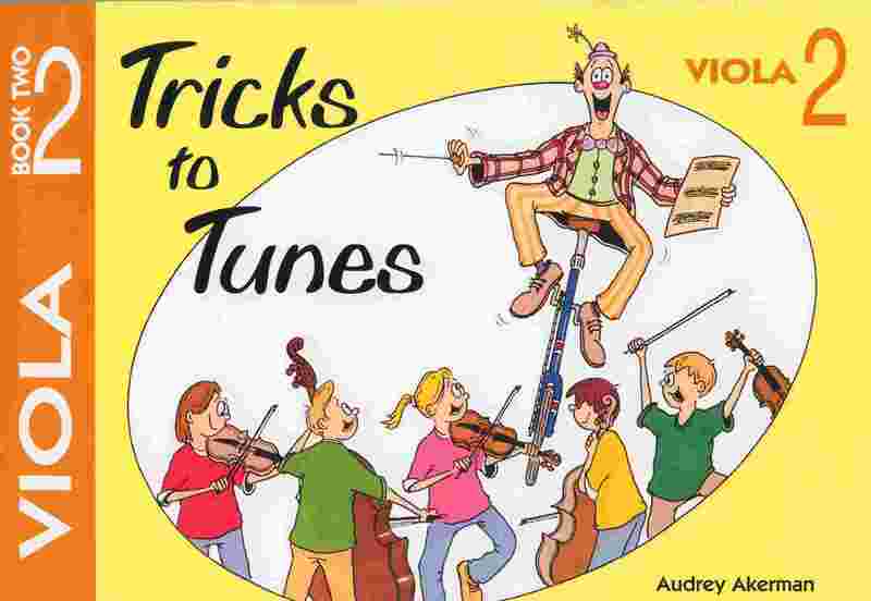 Tricks To Tunes Viola, Book 2