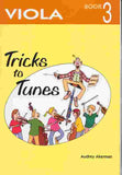 Tricks To Tunes Viola, Book 3
